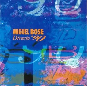 Miguel Bose - Direct '90 - cd live from st jordi palace barcelona (1990)
