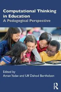 Computational Thinking in Education: A Pedagogical Perspective