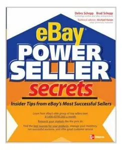 eBay PowerSeller Secrets: Insider Tips from eBay's Most Successful Sellers