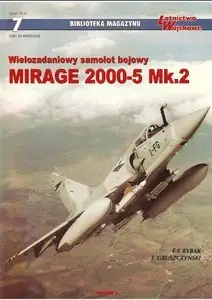 Wielozadaniowy samolot bojowy Mirage-2000 Mk.2 (Biblioteka Magazynu Lotnictwo 07)