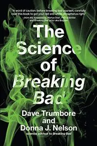 The Science of Breaking Bad (The MIT Press)