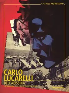 Carlo Lucarelli - Bell'abissina. Un'indagine del commissario Marino