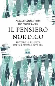 Anna Brännström, Ida Montrasio - Il pensiero nordico