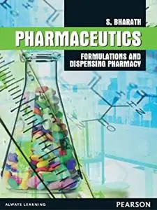Pharmaceutics: Formulations and Dispensing Pharmacy