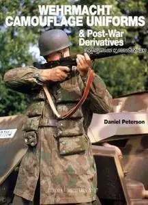 Wehrmacht Camouflage Uniforms & Post-War Derivatives (Europa Militaria 17)
