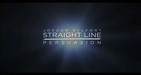 Jordan Belfort - Straight Line Persuasion System [repost]