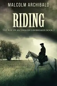 «Riding» by Malcolm Archibald