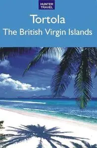 «Tortola, British Virgin Islands» by Lynne Sullivan