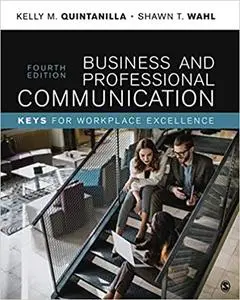 Business and Professional Communication: KEYS for Workplace Excellence, 4th edition