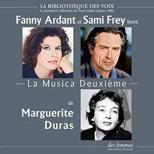Marguerite Duras, "La musica deuxième"