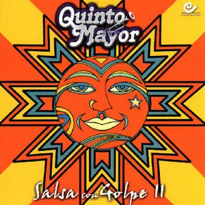 Quinto Mayor - Salsa Con Golpe II  (2001)