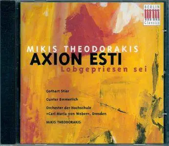 Mikis Theodorakis - Axion esti (Lobgepriesen sei) (1998)
