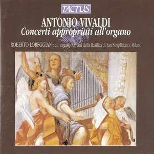 Roberto Loreggian - Vivaldi: Concerti appropriati all'organo (2001)