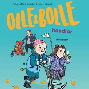 «Olle & Bolle handlar» by Charlotta Lannebo