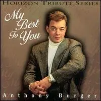 Anthony Burger - My Best To You (1997)