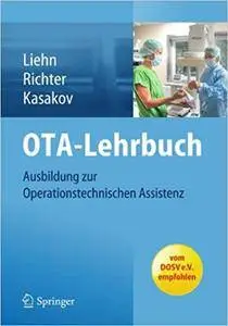 OTA-Lehrbuch: Ausbildung zur Operationstechnischen Assistenz (Repost)