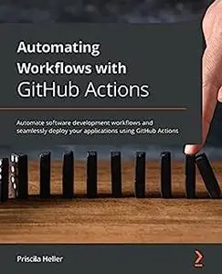 Automating Workflows with GitHub Actions