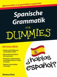 Jimena Ruiz - Spanische Grammatik für Dummies