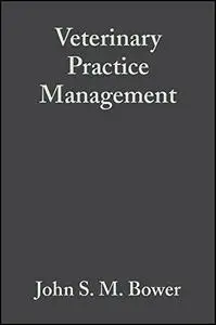 Veterinary Practice Management, Third Edition