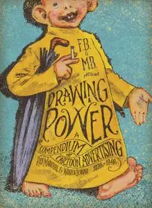 Drawing Power-A Compendium of Cartoon Advertising 2011 Digital Bean