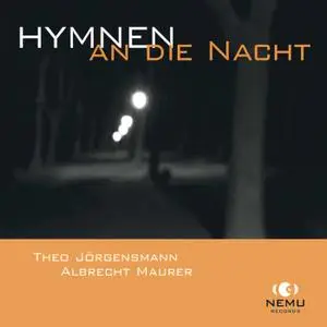 Theo Jorgensmann, Albrecht Maurer - Hymnen an die Nacht (2017)