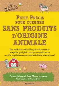 Céline Steen, Joni Marie Newman, "Petit précis pour cuisiner sans produits d'origine animale"