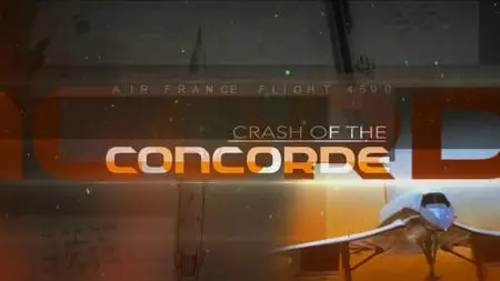 Smithsonain Ch. - Crash of the Concorde (2020)