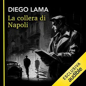 «La collera di Napoli» by Diego Lama
