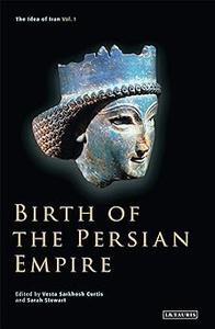 Birth of the Persian Empire