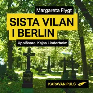 «Sista vilan i Berlin» by Margareta Flygt