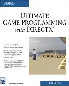 Ultimate Game Programming With DirectX,2 Ed (repost)
