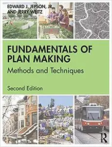 Fundamentals of Plan Making: Methods and Techniques Ed 2