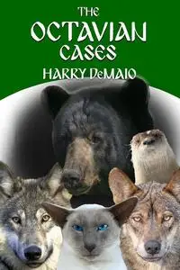 «The Octavian Cases» by Harry DeMaio