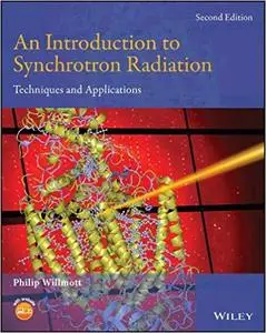 An Introduction to Synchrotron Radiation: Techniques and Applications, 2nd edition