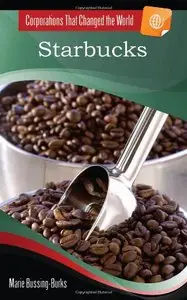 Starbucks (Corporations That Changed the World) (repost)