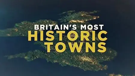 SBS - Britains Most Historic Towns: Series 1 (2018)