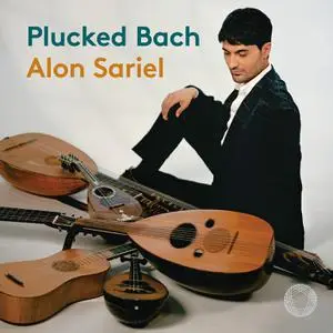 Alon Sariel - Plucked Bach (2022)