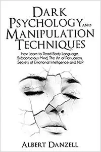 Dark Psychology and Manipulation Techniques