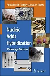 Nucleic Acids Hybridization Modern Applications