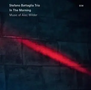 Stefano Battaglia Trio - In the Morning: Music of Alec Wilder (2015)