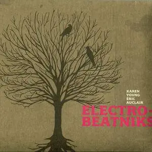 Karen Young & Eric Auclair - Electro-Beatniks (2009)