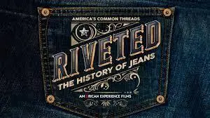 PBS - American Experience: Riveted The History of Jeans (2022)