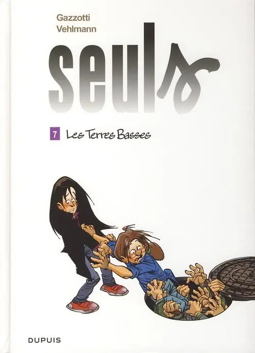 Seuls - Tome 7 - Les Terres Basses