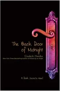 «The Back Door of Midnight» by Elizabeth Chandler