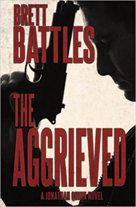 The Aggrieved - Brett Battles