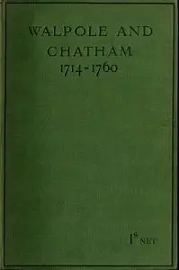 «Walpole and Chatham (1714–1760)» by Katharine Ada Esdaile