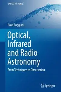 Optical, Infrared and Radio Astronomy: From Techniques to Observation (Repost)