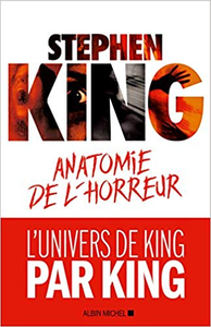 Anatomie de l'horreur - Stephen King & Jean-Pierre Croquet
