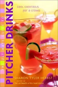 The Ultimate Guide to Pitcher Drinks: Cool Cocktails for a Crowd (repost)