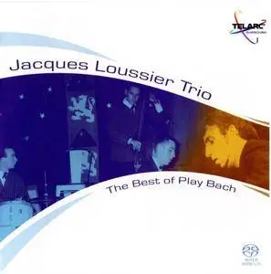 Jacques Loussier Trio - The Best Of Play Bach (2004)